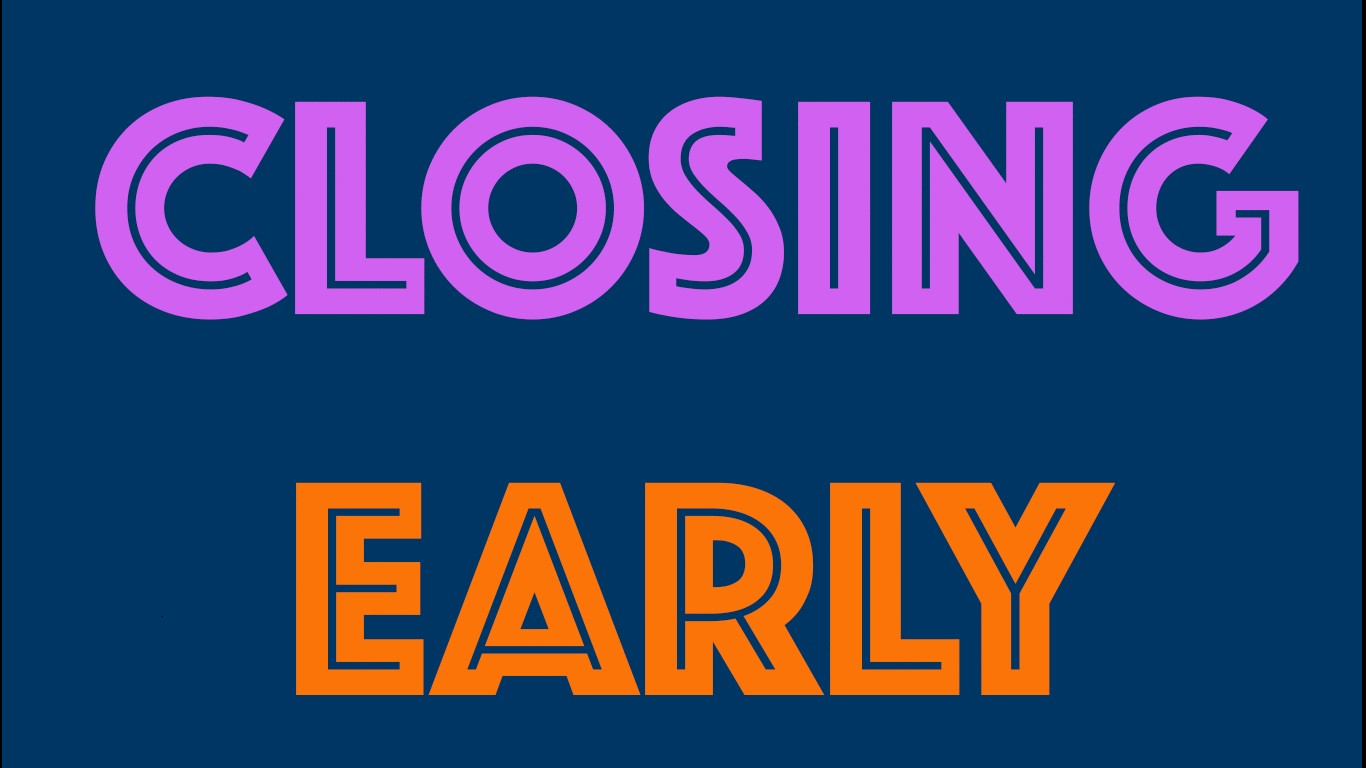 closed early sign